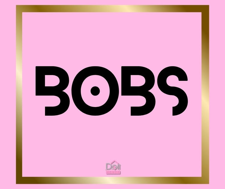 Ready to Ship Bobs