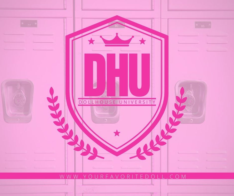 Dollhouse University
