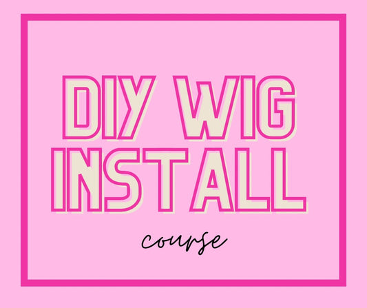 DIY Wig Install
